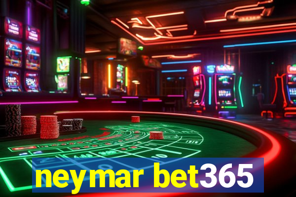 neymar bet365